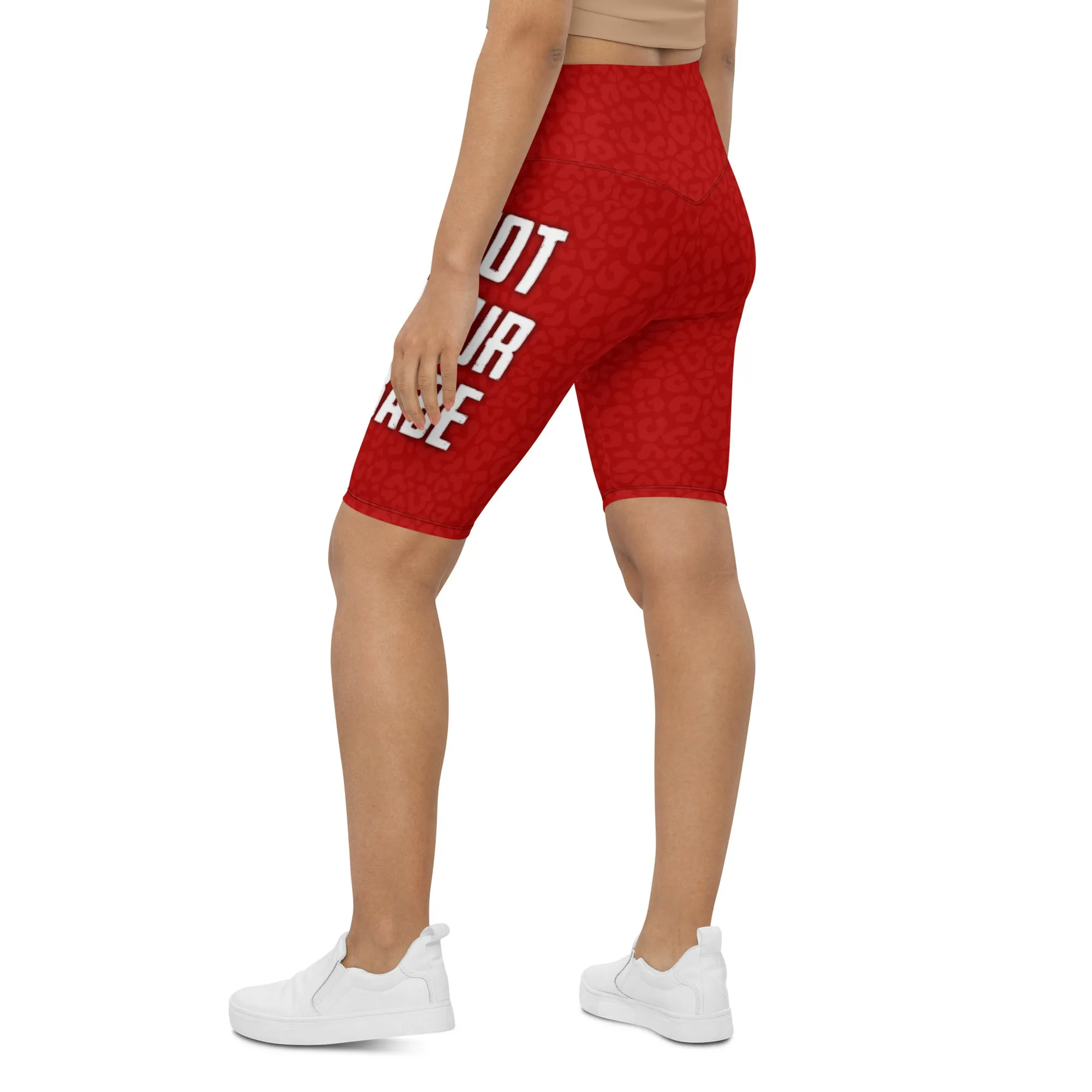 Not Your Babe Biker Shorts